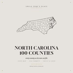 Könnte beinhalten: Eine digitale Grafik mit einer schwarzen Umrisskarte von North Carolina, unterteilt in 100 Countys. Der Text lautet UNCLE ZEKE'S PLACE, NORTH CAROLINA 100 COUNTIES, every county as its own cut file, STATE MAP, FIVE FORMATS, CRICUT & LASER, INSTANT DIGITAL DOWNLOAD.