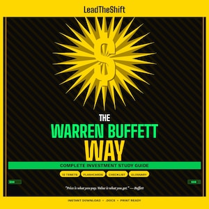 Può includere: Grafica gialla e nera con il testo "LeadTheShift" in alto. L'immagine presenta un grande simbolo del dollaro circondato da raggi e le parole "THE WARREN BUFFETT WAY" in verde. Include "COMPLETE INVESTMENT STUDY GUIDE" e altre risorse di studio.