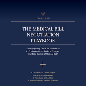 Könnte beinhalten: Ein marineblauer Buchumschlag mit goldenem Text, der lautet: "THE MEDICAL BILL NEGOTIATION PLAYBOOK". Der Umschlag enthält auch den Text "A Step-by-Step Guide for US Patients to Challenge Errors, Reduce Charges, and Take Control of Medical Debt."