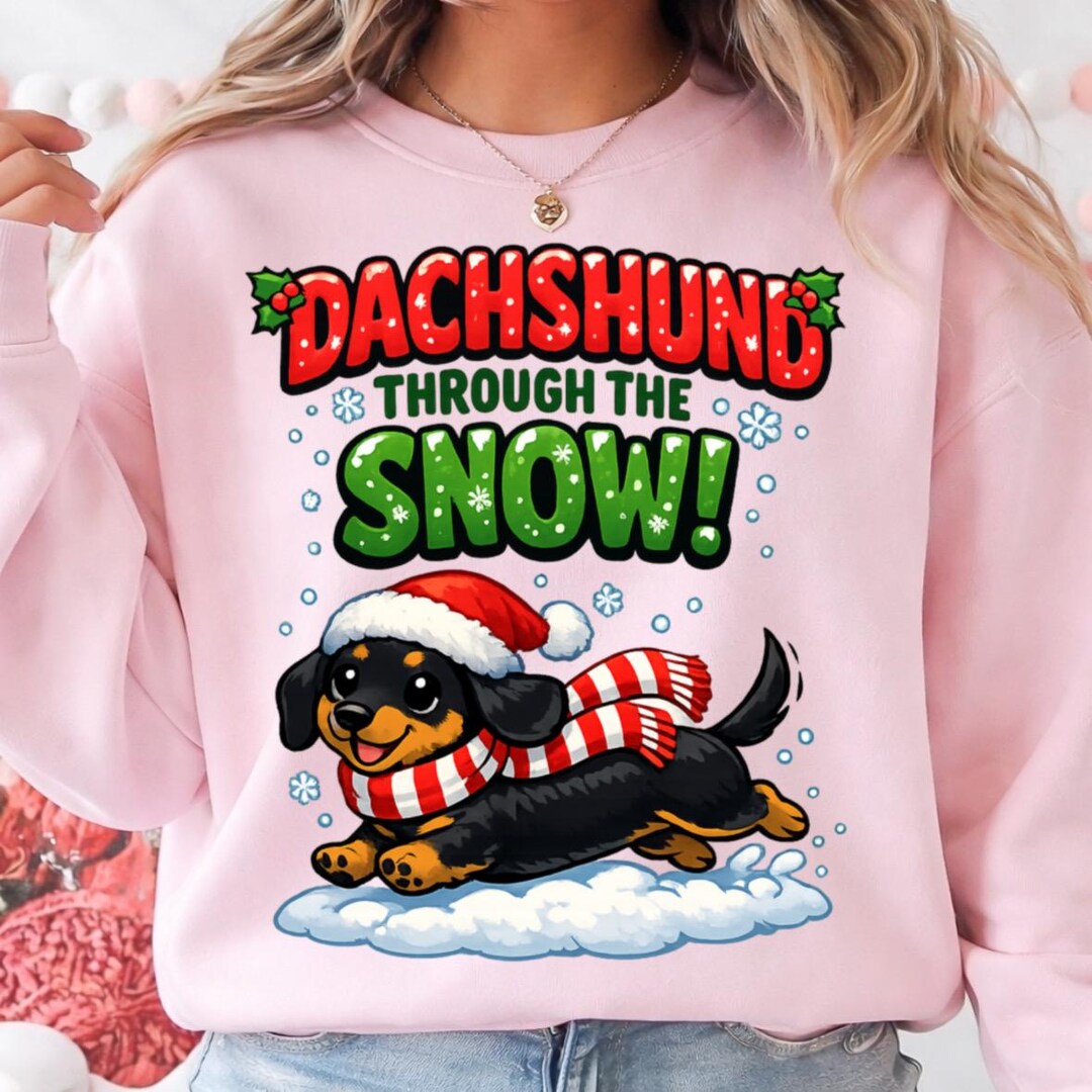Dachshund Through the Snow Shirt PNG, Funny Christmas Dog T Shirt ...