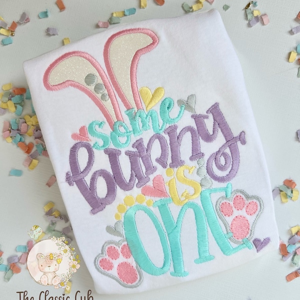 Some Bunny is ONE birthday shirt, Easter theme Birthday Shirt, Bunny birthday