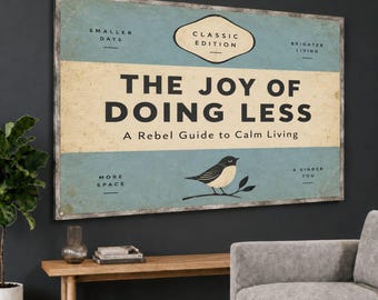 Book Lover Wall Art, The Joy of Doing Less Quote Canvas, Reading Nook and Office Decor
