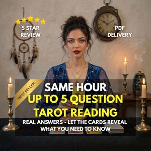 Same Hour 5 Question Tarot Reading, Psychic Medium, Psychic Clairvoyance Insight