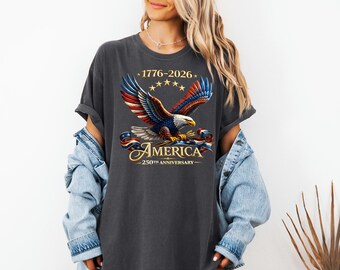 Patriotic Bald Eagle Tshirt, 1776 2026 Celebration Gift For Men, America 250th Anniversary Shirt, USA Flag Top, Comfort Colors Comfort