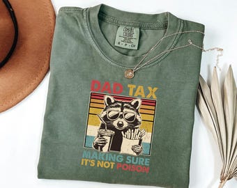 Sarcastic Trash Panda Shirt, Dad Tax Raccoon Tee, Funny Men Apparel, Husband Birthday Gift, Vintage Humor Tshirt, Fathers Day Present Tee