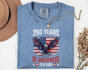 1776-2026 Independence Anniversary Patriotic American Flag Design, Comfort Colors® 250 Years of Greatness USA Personalized Unisex T-Shirt