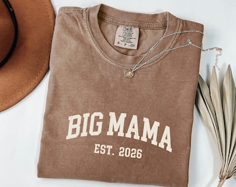 Retro Est 2026 Tee, Comfort Colors Big Mama Shirt, Mom To Be Present, Vintage Varsity Style Top, Mothers Day Gift Her Comfort Colors Big