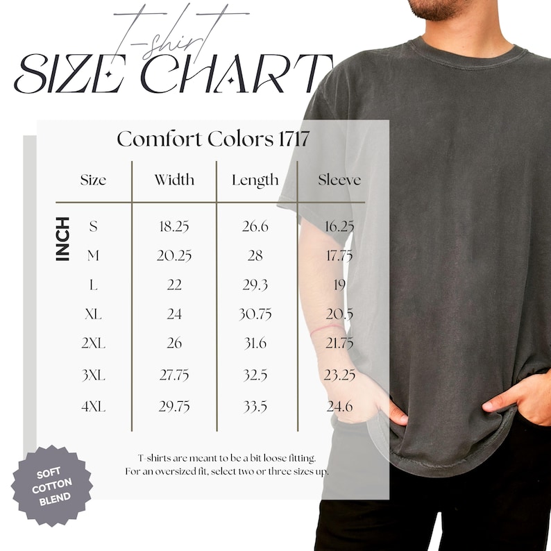 以下が含まれることがあります： Comfort Colors 1717 Tシャツのサイズチャート。インチ単位で、Sから4XLまでのサイズで、幅、長さ、袖の寸法を詳細に示しています。ゆったりとしたフィット感とオーバーサイズの推奨事項に関する注意書きも含まれています。
