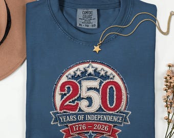 4th of July Shirt, 250th Independence Comfort Colors Shirt, Vintage Graphic Tee, Patriotic Oversized Trendy T-shirt