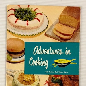 Adventures in Cooking (Vintage Paperback Booklet) – 1960s – Kretchmer Wheat Germ Corp. Recipe Book