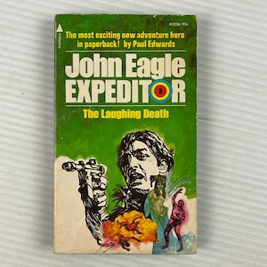 John Eagle Expeditor – The Laughing Death #3 par Paul Edwards (ancien livre de poche) – 1973 – Pyramid Books
