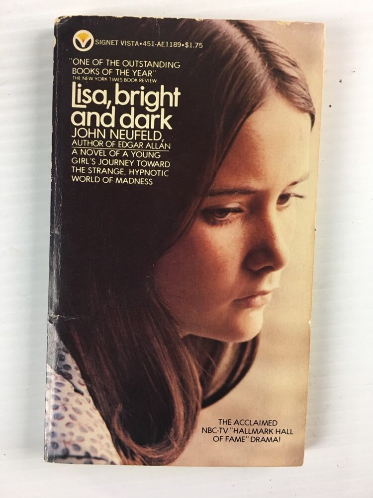 Lisa, Bright and Dark by John Neufeld Lisa, Bright and Dark by John Neufeld