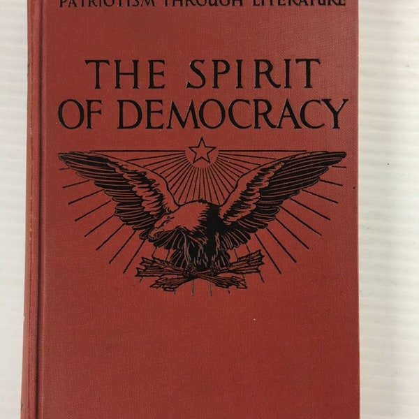 The Spirit of Democracy by Lyman P. Powell and Gertrude W. Powell (Vintage Hardcover Book) - 1918 - Rand McNally & Co.