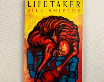 Lifetaker by Bill Shields (Vintage Paperback Book) – 1995 – 2.13.61 Publications