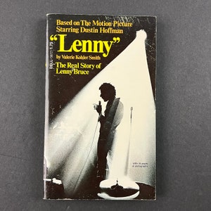 Lenny – The Real Story of Lenny Bruce by Valerie Kohler Smith (Vintage Paperback) – Movie Tie-in – 1975 – Grove Press