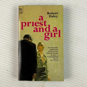A Priest and a Girl by Robert Daley (Vintage Paperback Book) – 1970 – Dell Printing