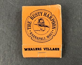 The Rusty Harpoon, Whalers Village, Kaanapali, Maui – Vintage Matchbook – Hawaii