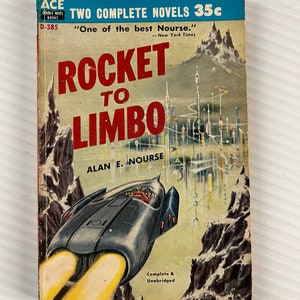 Rocket to Limbo by Alan E. Nourse / Echo in the Skull by John Brunner (Vintage Paperback Book) 1959 – Ace Books – Double Novel Book