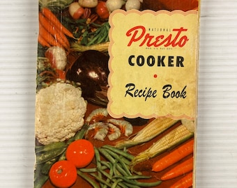 Presto Cooker Recipe Book (Vintage Paperback Booklet) 1960s – National Pressure Cooker Company