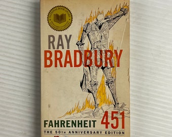 Fahrenheit 451 by Ray Bradbury – The 50th Anniversary Edition (Vintage Paperback) – 1991 – A Del Rey Book