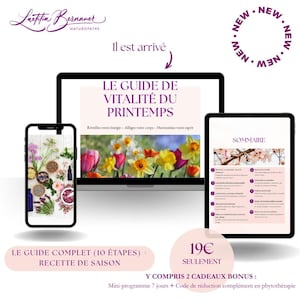 May include: Digital marketing image featuring a laptop, tablet, and smartphone displaying a spring vitality guide. The guide's title is in French, with floral imagery. Additional text includes "New" and details about the guide's contents and bonuses.