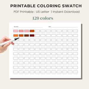 May include: A printable coloring swatch sheet with the text "PRINTABLE COLORING SWATCH" and "120 colors." The sheet includes a color palette and blank boxes for color swatches. A hand holds a white marker, ready to color.