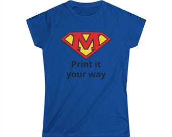 Super M emblem tell her how special she is T-Shirt | Women's tee