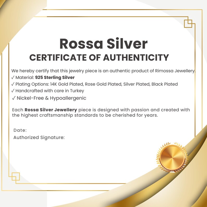 May include: A certificate of authenticity from Rossa Silver, featuring gold and white text on a white background. The certificate states the jewelry is authentic, made of 925 sterling silver, and handcrafted in Turkey. It also lists plating options.