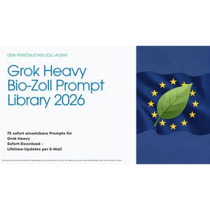 Könnte beinhalten: Eine Werbegrafik mit dem Text "Grok Heavy Bio-Zoll Prompt Library 2026" in Blau. Die Grafik enthält ein Blatt und Sterne auf blauem Hintergrund sowie den Text "DEIN PERSÖNLICHER ZOLL-AGENT". Außerdem werden "75 sofort einsetzbare Prompts für Grok Heavy" aufgeführt.