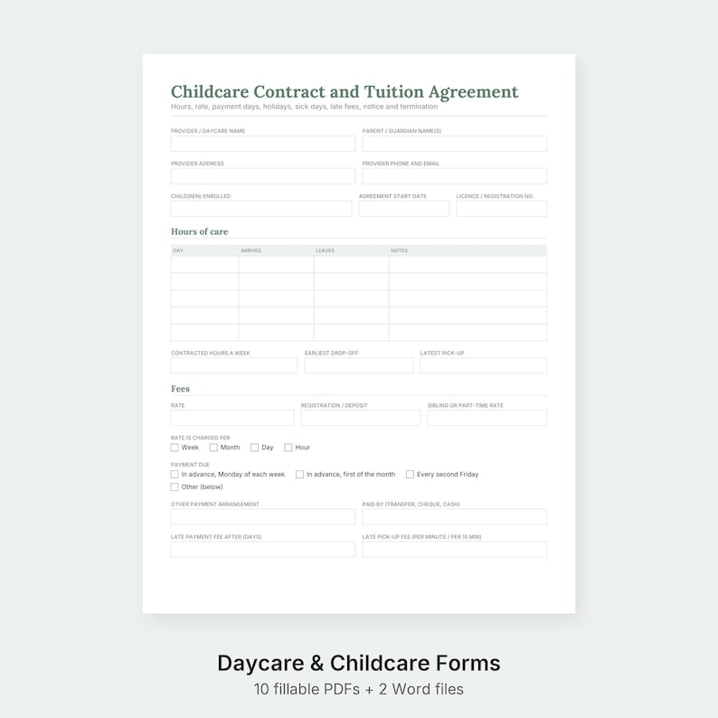 May include: A white Childcare Contract and Tuition Agreement form with dark text. It includes sections for provider and parent names, hours of care, and fee structures with checkboxes for payment frequency and due dates, plus a footer noting 10 fillable PDFs.