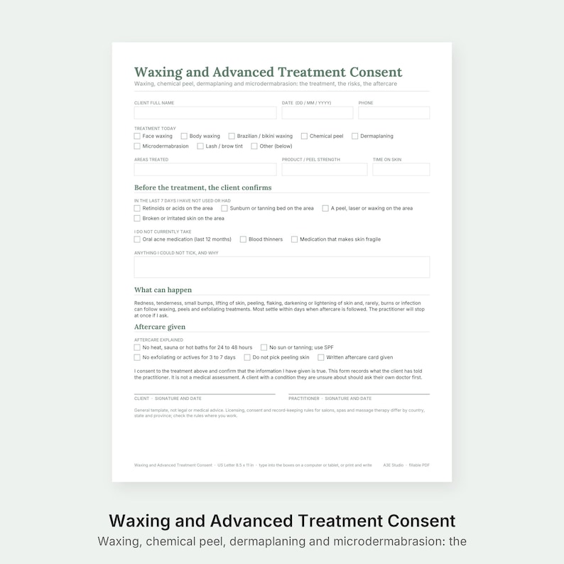 May include: A white Waxing and Advanced Treatment Consent form with black text. The document includes sections for client information, treatment details, pre-treatment confirmations, potential side effects, and aftercare instructions for skin services.