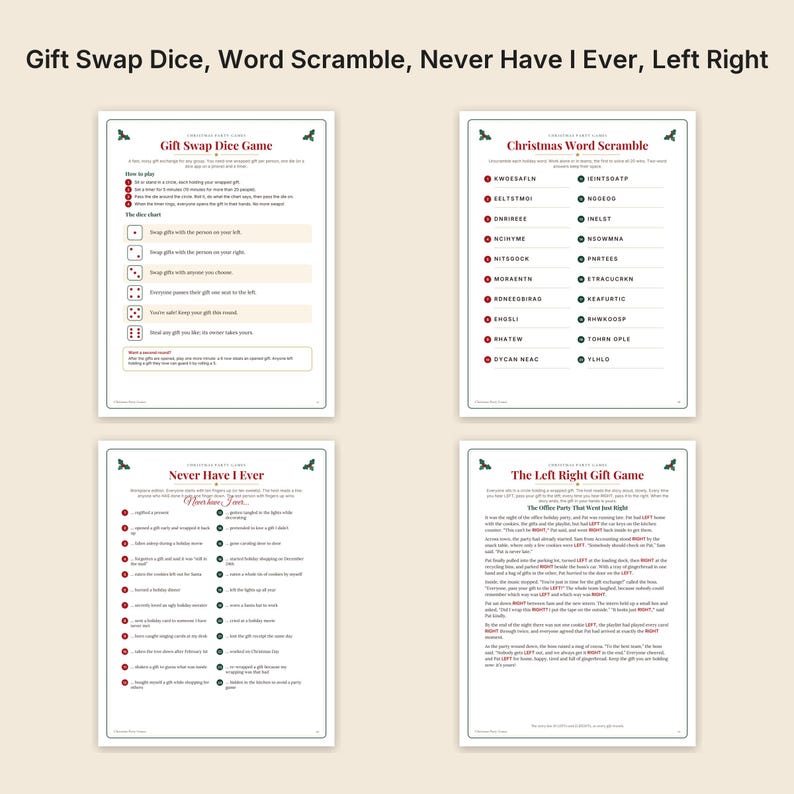 May include: A set of four printable Christmas party game sheets featuring the titles Gift Swap Dice Game, Christmas Word Scramble, Never Have I Ever, and The Left Right Gift Game. Each white sheet includes black text, red accents, and holly icons.