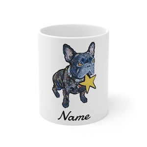 French Bulldog Mug, Personalised name Coffee Cup, Personalized Frenchie Tea Mug, Dog Lover Gift, Birthday Present, Office Desk Decor