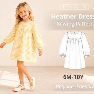 May include: A yellow and white gingham dress with long sleeves and a round neckline. The image includes the text HauteCouture, Heather Dress Sewing Pattern, 6M-10Y, and Beginner Friendly, alongside a black and white line drawing of the dress.