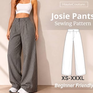 Könnte beinhalten: Ein Schnittmuster für Josie Pants mit einer weißen Strichzeichnung einer weiten Hose auf beigem Hintergrund. Der Text lautet HauteCouture, Josie Pants Sewing Pattern, XS-XXXL und Beginner Friendly. Eine graue Nadelstreifenhose ist abgebildet.