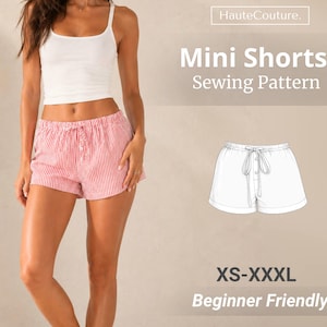 May include: A sewing pattern for mini shorts labelled HauteCouture. The image displays a white tank top and red and white striped shorts with a drawstring waist, alongside a technical line drawing of the shorts and the text XS-XXXL Beginner Friendly.