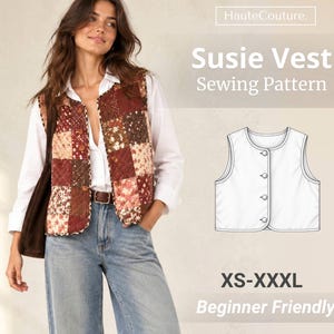 May include: A Susie Vest sewing pattern featuring a quilted patchwork vest in shades of brown, cream, and red floral patterns. The image includes a white line drawing of the vest with four buttons and the text HauteCouture, Susie Vest, XS-XXXL.