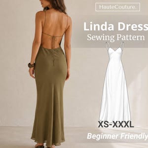 May include: An olive green floor-length dress with thin spaghetti straps and an open back design. The image includes text reading HauteCouture, Linda Dress Sewing Pattern, XS-XXXL, and Beginner Friendly, alongside a white line drawing of the dress.