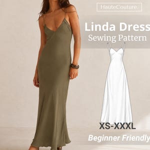 May include: An olive green floor-length slip dress with thin spaghetti straps and a V-neckline. The image includes text reading HauteCouture, Linda Dress Sewing Pattern, XS-XXXL, and Beginner Friendly, alongside a white line drawing of the dress.