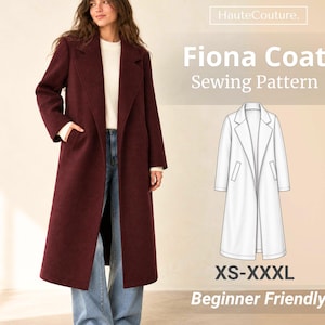 May include: A long, deep burgundy coat with notched lapels and side pockets, shown alongside a white line drawing of the Fiona Coat sewing pattern. The text reads HauteCouture, Fiona Coat Sewing Pattern, XS-XXXL, and Beginner Friendly.