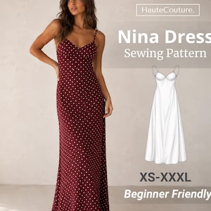 Puede incluir: Un vestido largo color burdeos con estampado de lunares blancos, tirantes finos y escote corazón. La imagen incluye el texto HauteCouture, Nina Dress Sewing Pattern, XS-XXXL y Beginner Friendly junto a un dibujo lineal del vestido.