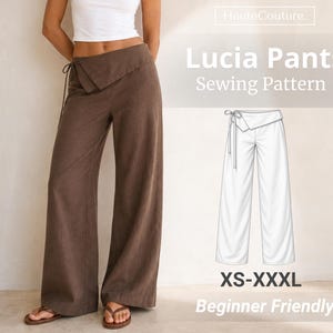 Könnte beinhalten: Braune Hose mit weitem Bein, Wickelbund und seitlichem Bindeband. Das Bild enthält eine weiße Strichzeichnung der Hose, den Text HauteCouture, Lucia Pants Sewing Pattern, XS-XXXL und Beginner Friendly.