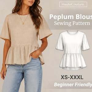 May include: A beige peplum blouse with short sleeves and a round neckline. The image also includes a sewing pattern illustration of the blouse, along with the text "Peplum Blouse Sewing Pattern" and size range "XS-XXXL". The text "Beginner Friendly" is also included.