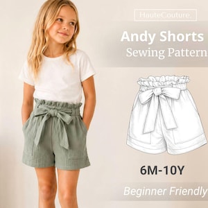 May include: A sewing pattern for Andy Shorts featuring a line drawing of high-waisted shorts with a ruffled paper-bag waist, a tie-front bow, and side pockets. The text reads HauteCouture, Andy Shorts Sewing Pattern, 6M-10Y, Beginner Friendly.