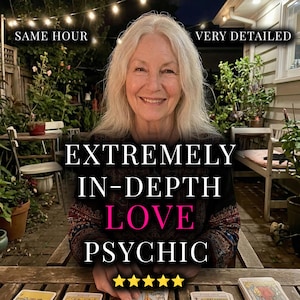 May include: A woman with long white hair smiles at the camera. The image includes the text "EXTREMELY IN-DEPTH LOVE PSYCHIC", with the words "SAME HOUR" and "VERY DETAILED" above her head. Five gold stars are displayed below the text, on a wooden table.