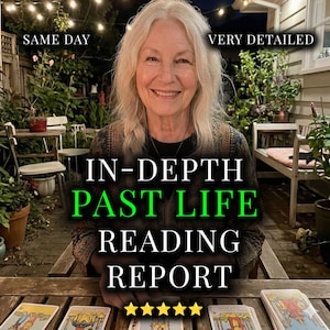 May include: A woman smiles, with text reading "IN-DEPTH PAST LIFE READING REPORT." Tarot cards are on a wooden table. The image also includes the text "SAME DAY" and "VERY DETAILED."
