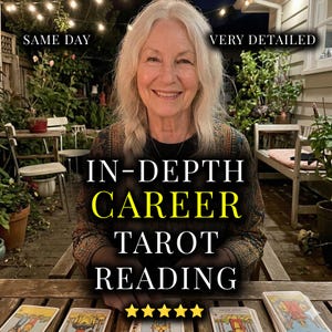 May include: A woman smiles in front of a wooden table with tarot cards. The text on the image reads "IN-DEPTH CAREER TAROT READING" with the words "SAME DAY" and "VERY DETAILED" above. Five gold stars are below the text.
