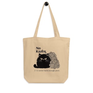 Never Enough Yarn Tote Bag