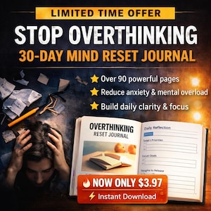 Overthinking Reset Journal Printable, Calm Your Mind Workbook, Anxiety & Stress Relief Planner, 30 Day Mental Detox Digital Self Growth Tool