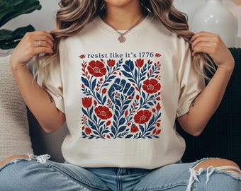 Camiseta floral "Resiste como si fuera 1776", camiseta del 250 aniversario para el 4 de julio, camiseta de protesta liberal del 4 de julio, camiseta gráfica anti-Trump